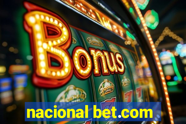 nacional bet.com